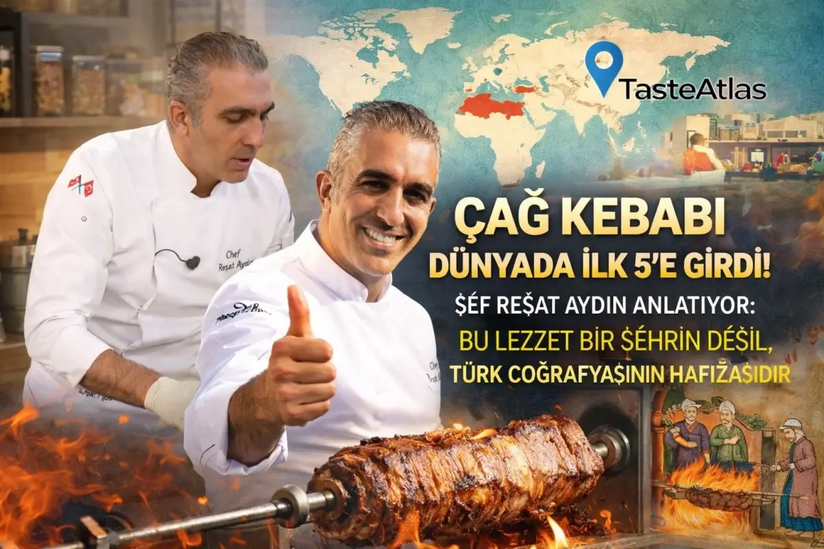 TasteAtlas'ta Dünya’nın En İyi Et Yemekleri Listesine Giren Çağ Kebabı’nın Hikayesi