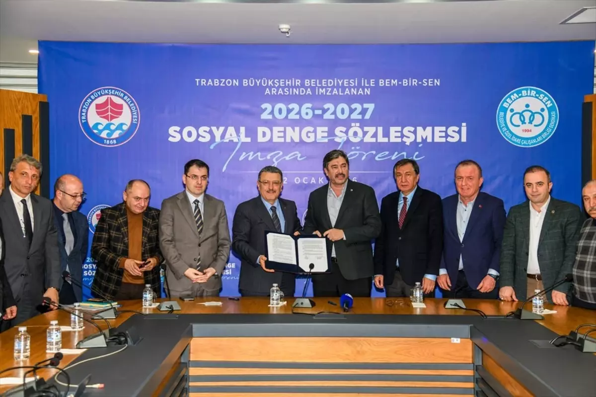 Trabzon Büyükşehir Belediyesi'nden Memurlara Yönelik Sosyal Denge Sözleşmesi İmzalandı
