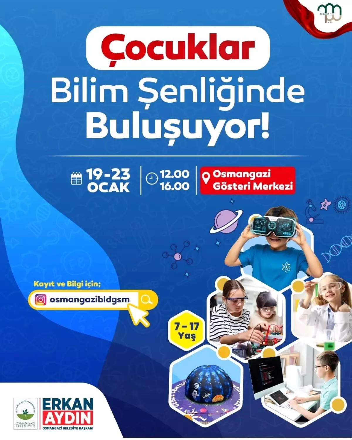 Osmangazi Belediyesi’nden 7‑17 Yaş İçin Bilim Şenliği