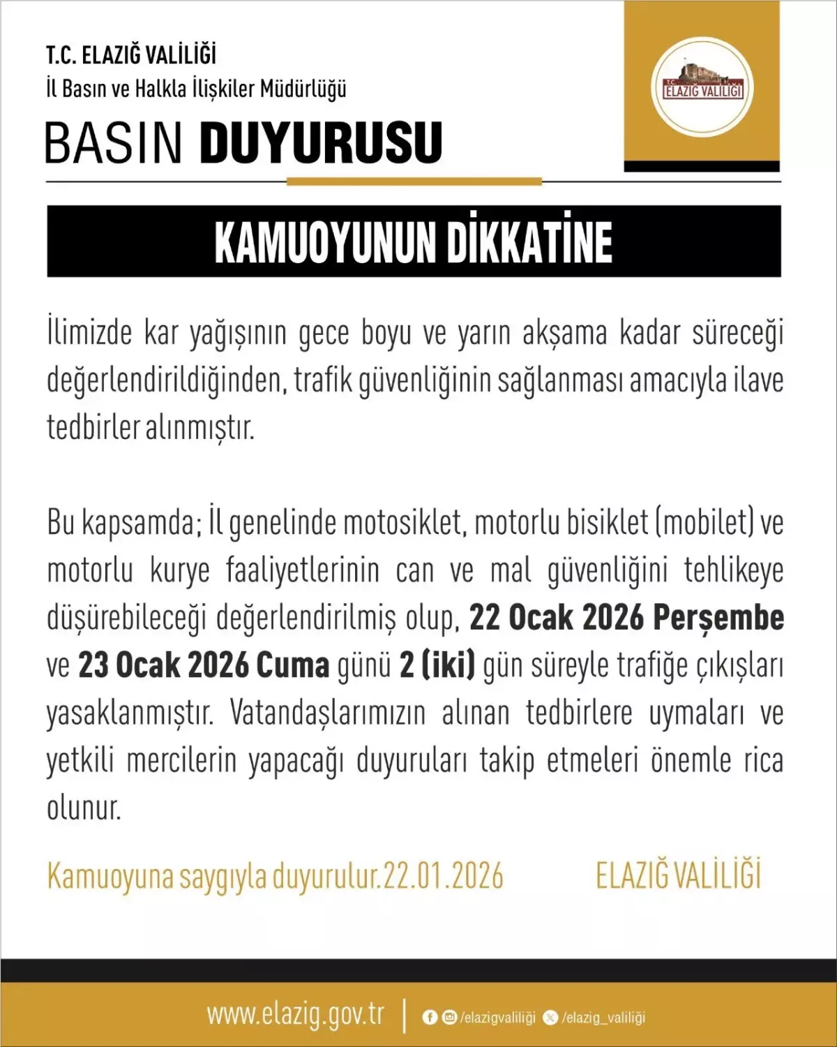 Elazığ’da Kar Şartları Nedeniyle Motosiklet ve Motorlu Bisiklet Trafiği 22-23 Ocak’ta Durduruldu