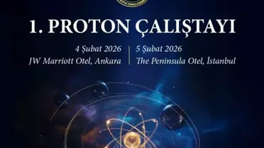 Türkiye Proton Tedavisi Çalıştayı 4-5 Şubat 2026’da Ankara ve İstanbul’da Başlıyor